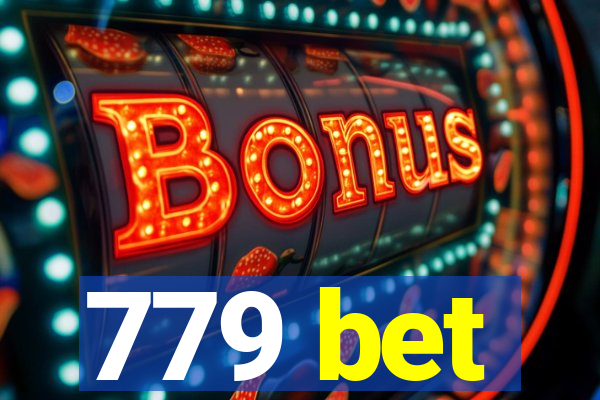 779 bet